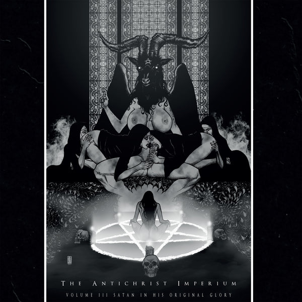 The Antichrist Imperium - Volume III: Satan In His Original Glory Limited Edition Vinyl